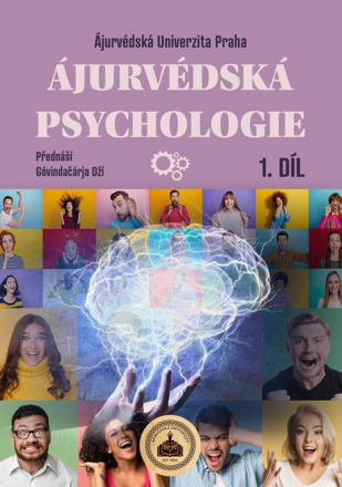 ÁJURVÉDSKÁ PSYCHOLOGIE 1. díl