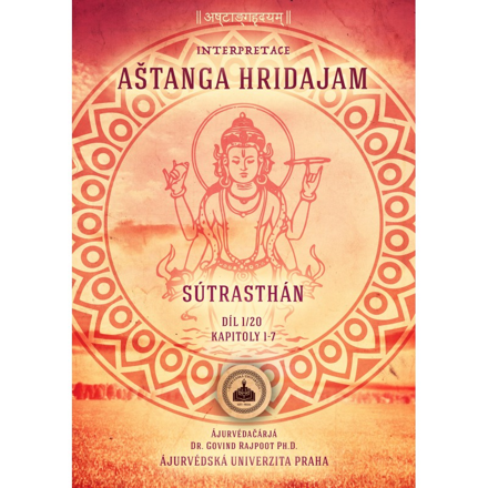 AŠTANGA HRDAJAM - SÚTRASTHÁN diel 1/20, kapitoly 1-7