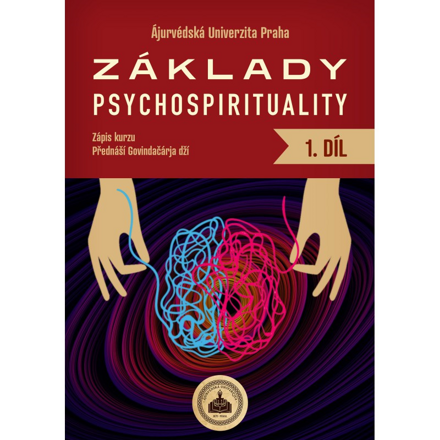 ZÁKLADY PSYCHOSPIRITUALITY