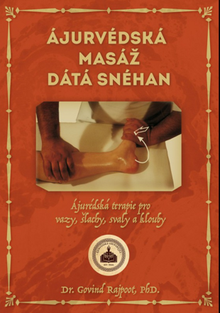 ÁJURVÉDSKE MASÁŽE DÁTA SNÉHAN